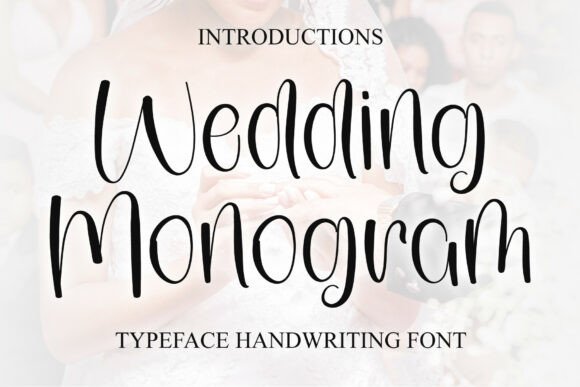 Adding a Personal Touch: The Wedding Monogram Typeface