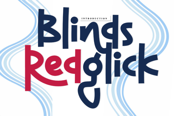 Blinds Redglick: The Artisan Font for Storytelling Brands
