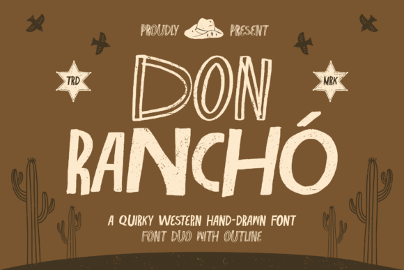 Don Rancho: A Handcrafted Font with Western Soul