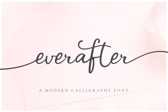 The Font That Whispers Romance: Using Ever After in Your Designs